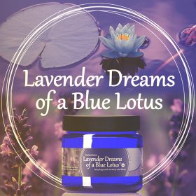 Lavender Dreams of a Blue Lotus - Herbal Salve - 2oz
